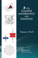 R For College Mathematics and Statistics by Thomas Pfaff