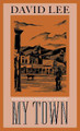 My Town by David Lee