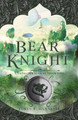 Bear Knight: Volume 2 by James R Hannibal