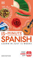 15-Minute Spanish: Learn in Just 12 Weeks by DK