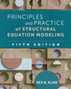 Principles and Practice of Structural Equation Modeling, Fifth Edition Rex B Kline 9781462551910