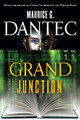 Grand Junction by Maurice G Dantec