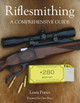 Riflesmithing: A Comprehensive Guide by Lewis Potter