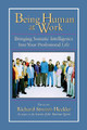 Being Human At Work by Richard Strozzi-Heckler