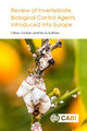 Review of Invertebrate Biological Control  Agents Introduced into Europe by Esther Gerber