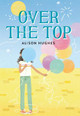 Over the Top by Alison Hughes