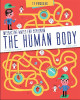 The Human Body: Interactive Mazes for Exploring by Jeremie Claeys