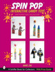 Spin P  Interactive Candy Toys by Marc Zak