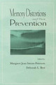 Memory Distortions and Their Prevention by Deborah L. Best