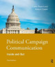 Political Campaign Communication: Inside and Out by Larry Powell