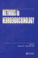 Methods in Neuroendocrinology by Louis D. Van de Kar