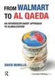 From Walmart to Al Qaeda: An Interdisciplinary Approach to Globalization by David Murillo