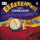 Eeks! I Saw a Cockroach! by Arthy Muthanna Singh