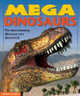 Mega Dinosaurs by Angela Giles