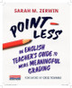 Point-Less by Sarah Zerwin