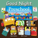 Good Night Preschool by Adam Gamble