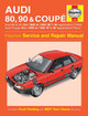 Audi 80, 90 & Coupe by Haynes Publishing