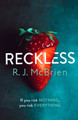Reckless: The hottest and most gripping thriller of 2021 RJ McBrien 9781787396180