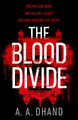 The Blood Divide by A. A. Dhand