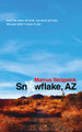 Snowflake, AZ by Marcus Sedgwick