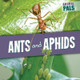 Ants and Aphids by Janey Levy
