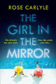 The Girl in the Mirror by Rose Carlyle