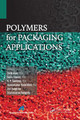 Polymers for Packaging Applications by Sajid Alavi