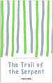 The Trail of the Serpent by Mary Elizabeth Braddon