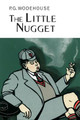 The Little Nugget by P. G. Wodehouse