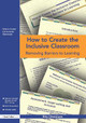 How to Create the Inclusive Classroom: Removing Barriers to Learning Rita Cheminais 9781843122401