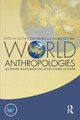 World Anthropologies by Arturo Escobar