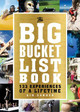 Big Bucket List Book: 133 Experiences of a Lifetime by Gin Sander