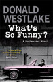 What's So Funny? Donald E. Westlake 9781847243850