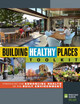 Building Healthy Places Toolkit: Strategies for Enhancing Health in the Built Environment by Urban Land Institute