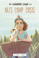 Mj's Camp Crisis by ,Wendy,L Brandes