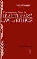 Contemporary Issues in Healthcare Law and Ethics by Dean Harris