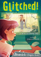 Glitched!: (Grey Chapter Reader) Jenny Jinks 9781848869172