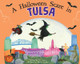 A Halloween Scare in Tulsa by Eric James