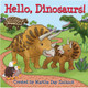 Hello, Dinosaurs! by Martha Zschock