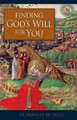 Finding God's Will for You by St. Francis de Sales