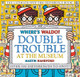 Where's Waldo? Double Trouble at the Museum: The Ultimate Spot-The-Difference Book by Martin Handford