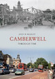 Camberwell Through Time by John D. Beasley