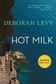 Hot Milk by Deborah Levy 9781620406700