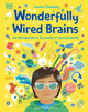 Wonderfully Wired Brains: An Introduction to the World of Neurodiversity by Louise Gooding 9780744074635