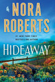 Hideaway by Nora Roberts 9781250207111