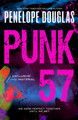 Punk 57 by Penelope Douglas 9780593641996