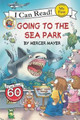 Little Critter: Going to the Sea Park by Mercer Mayer 9780060835538