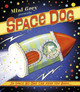 Space Dog by Mini Grey