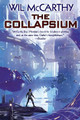 The Collapsium, Volume 1 by Wil McCarthy