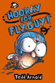 Fly Guy: #6 Hooray For Fly Guy by Tedd Arnold 9780545007245